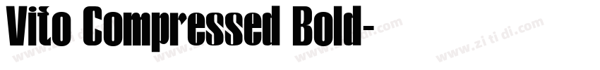 Vito Compressed Bold字体转换